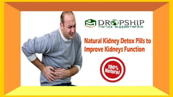 Natural Kidney Detox Pills to Improve Kidneys Function