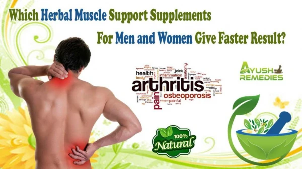 Which Herbal Muscle Support Supplements for Men and Women Give Faster Result?