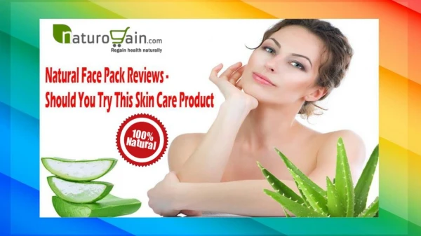 Natural Face Pack Reviews - Should You Try This Skin Care Product