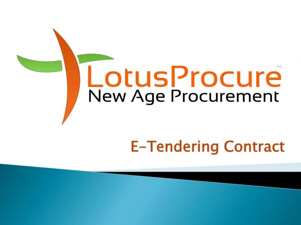 Keep your entire E-Tendering Contract with Lotusprocure.in