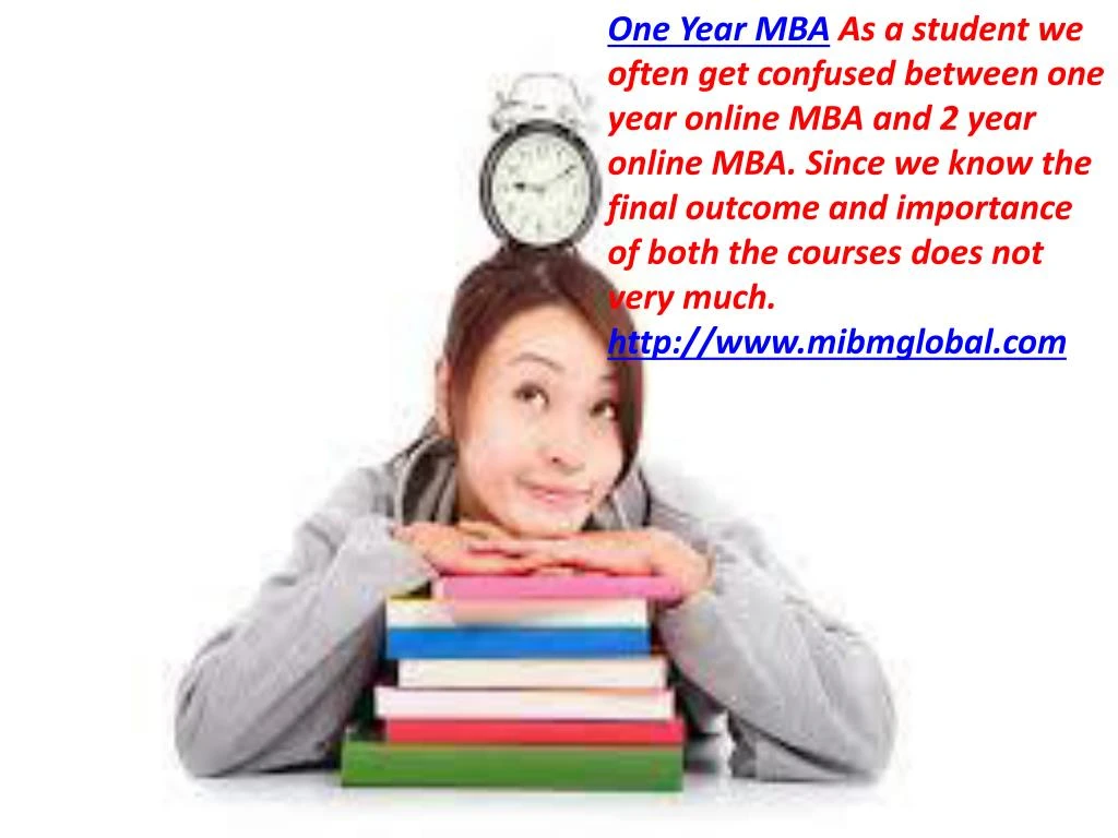 one year mba as a student we often get confused