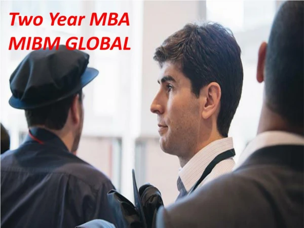 two year mba mibm global