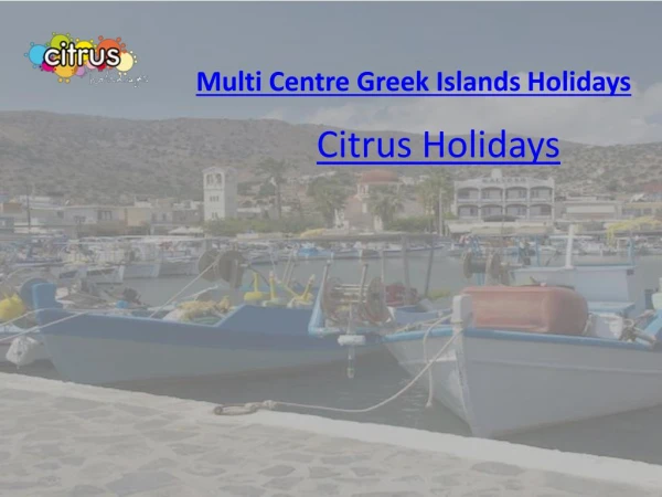 Multi Centre Greek Island Holidays