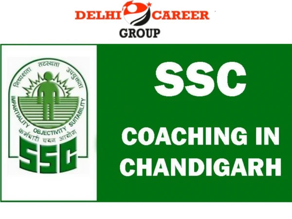 SSC Coaching in Chandigarh- Delhi Career Group