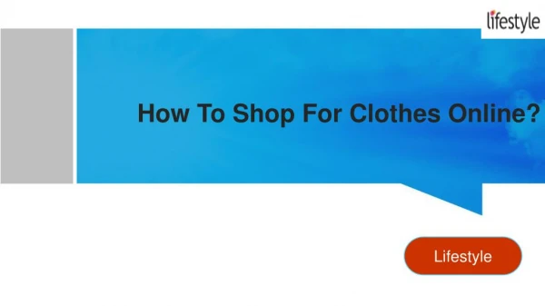 How To Shop For Clothes Online?
