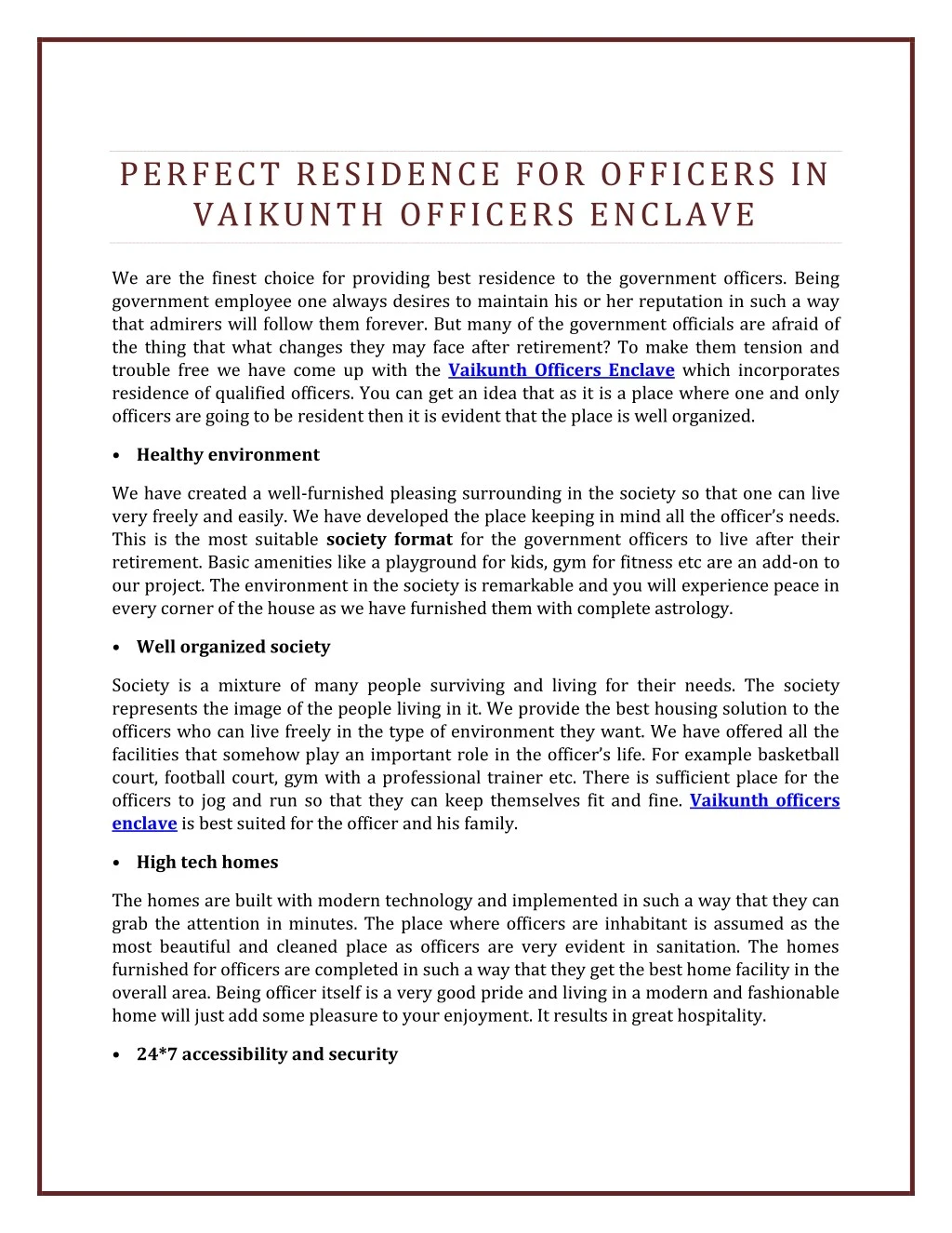 perfect residence for officers in vaikunth
