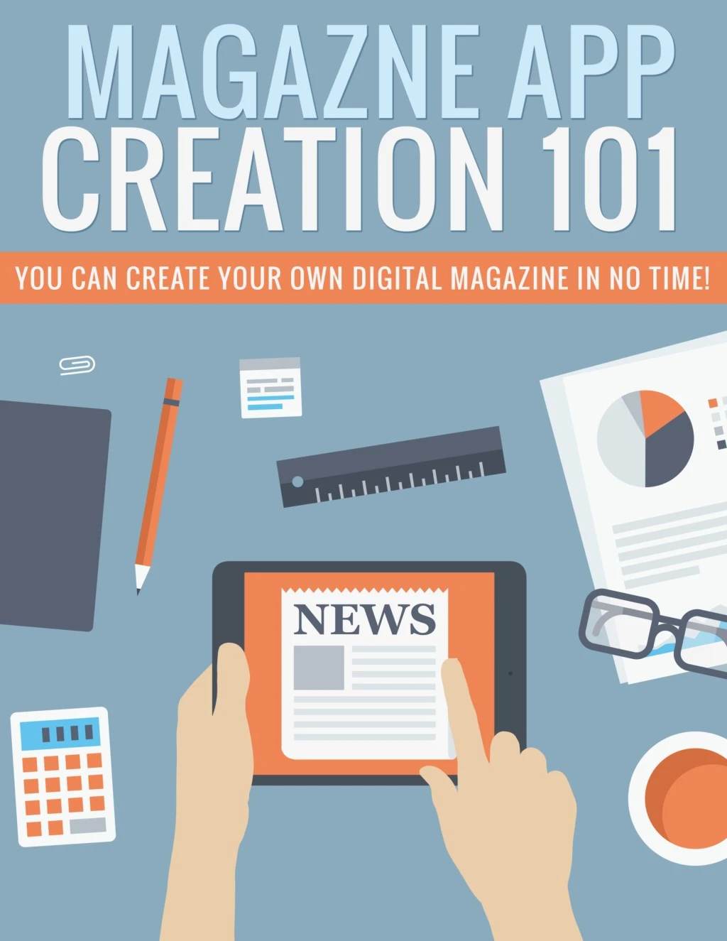magazine app creation 101