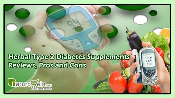 Herbal Type 2 Diabetes Supplements Reviews, Pros and Cons