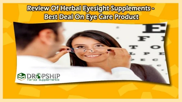 Review of Herbal Eyesight Supplements - Best Deal on Eye Care Product