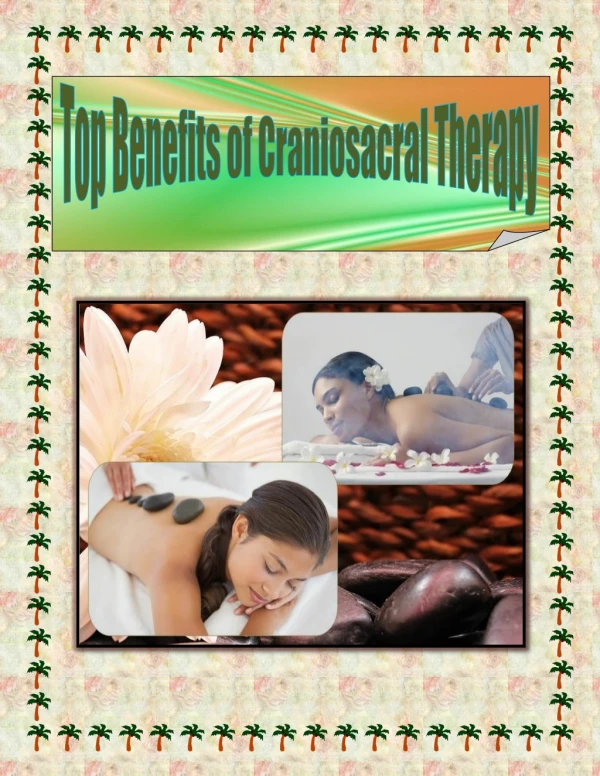 Top Benefits of Craniosacral Therapy