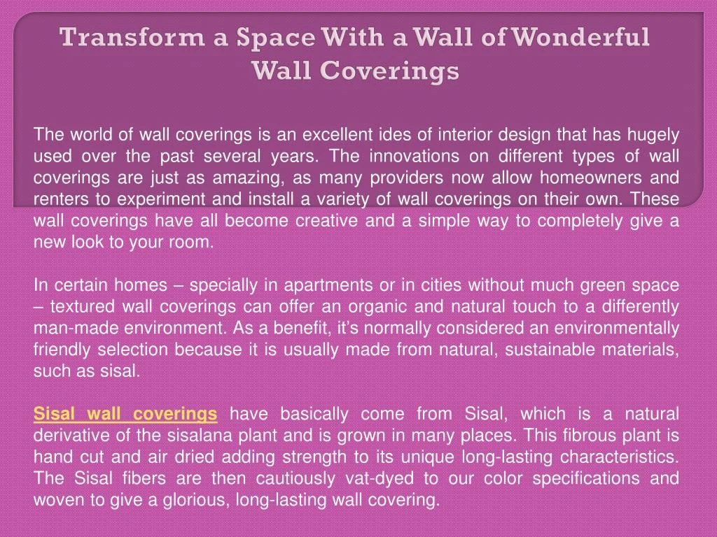 transform a space with a wall of wonderful wall coverings