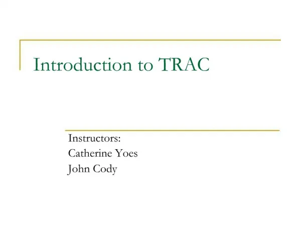 Introduction to TRAC