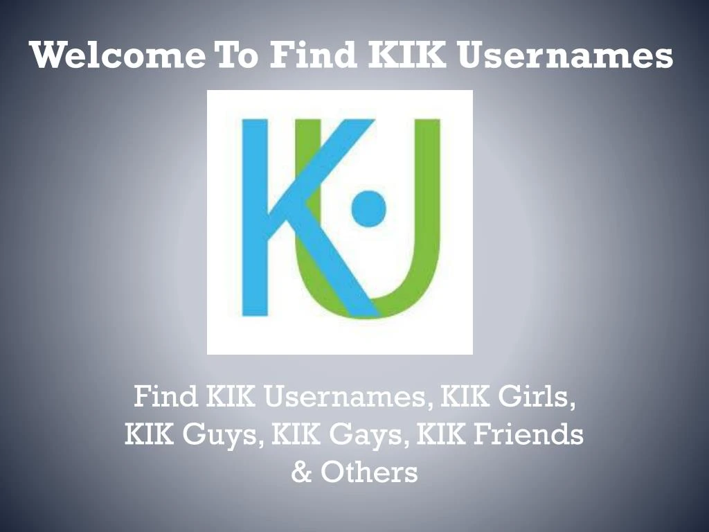 welcome to find kik usernames