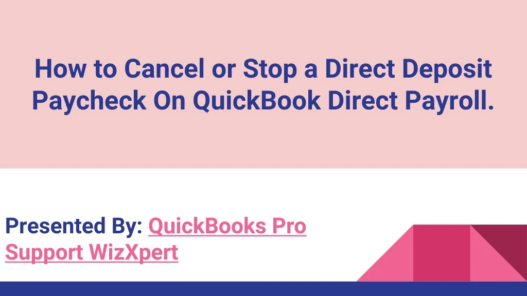 how to cancel or stop a direct deposit paycheck