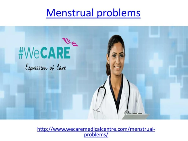 Diagnosis and Treatment for Menstrual problems