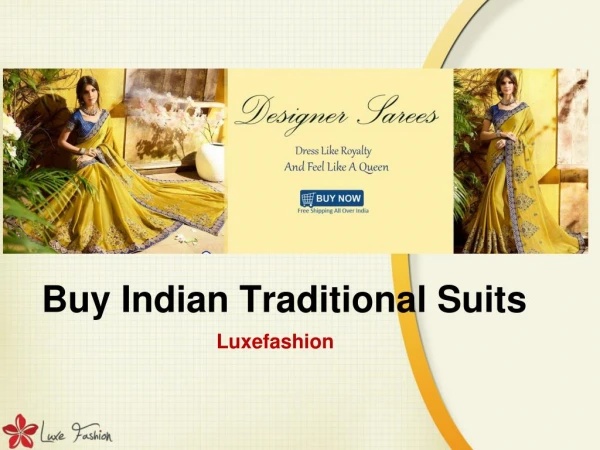Buy Indian traditional suits online shopping - Luxefashion