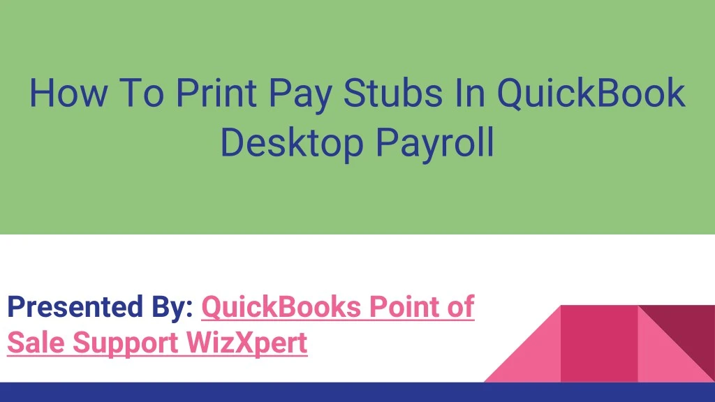 how to print pay stubs in quickbook desktop