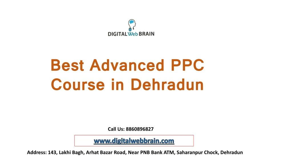 best advanced ppc course in dehradun