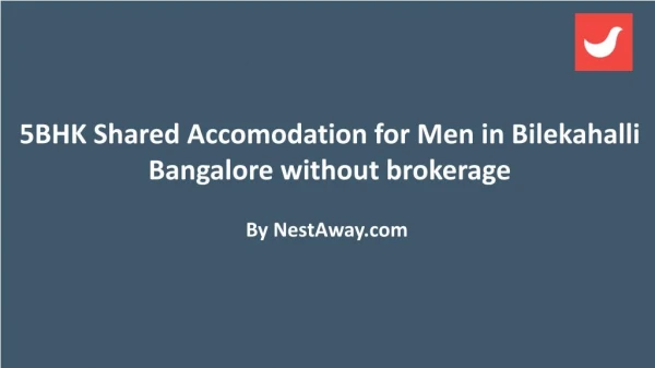 Room on rent for Men in Bilekahalli Bangalore without brokerage