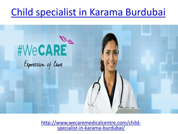 Best Child specialist Doctor in Karama Burdubai