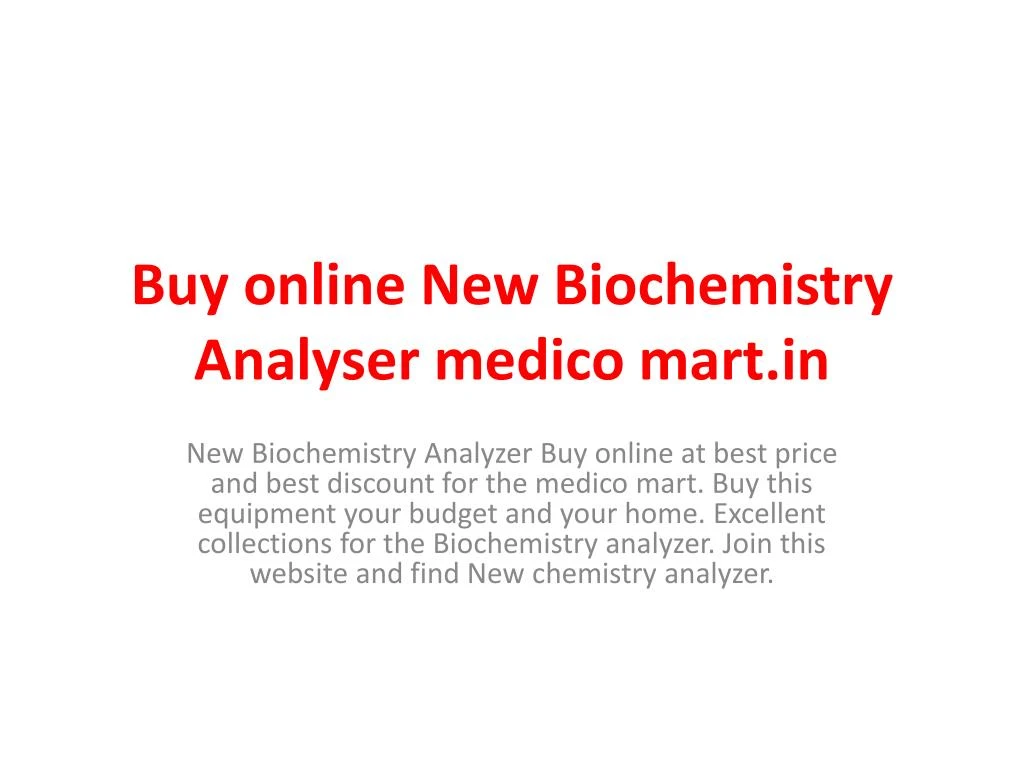 buy online new biochemistry analyser medico mart in