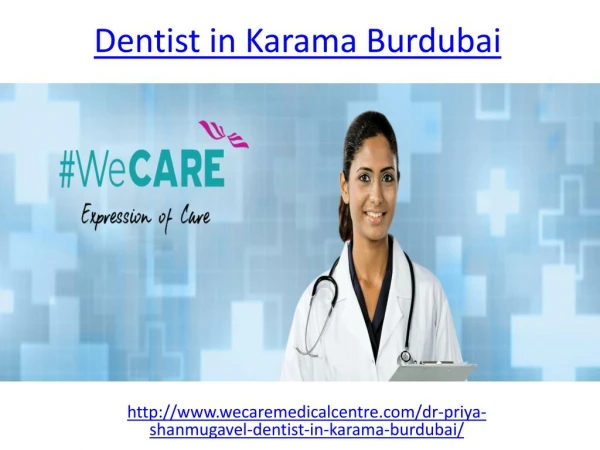 Looking for a Dentist in karama Burdubai
