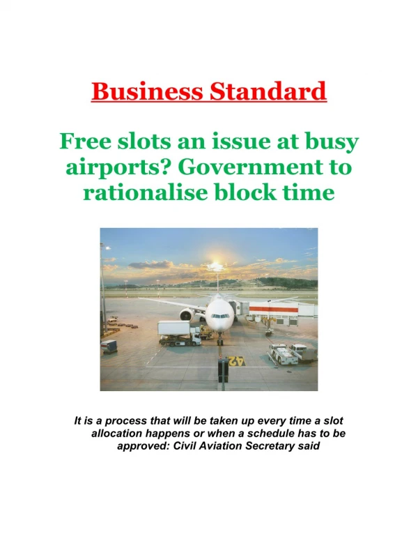 Free slots an issue at busy airports? Government to rationalise block time