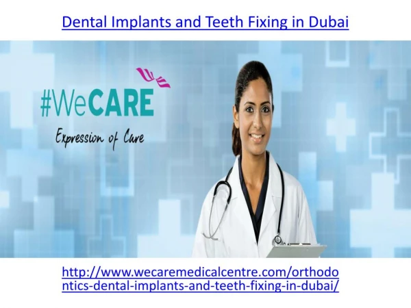 Best options for Dental Implants and Teeth Fixing surgery in Dubai