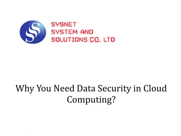 Why You Need Data Security Cloud Computing