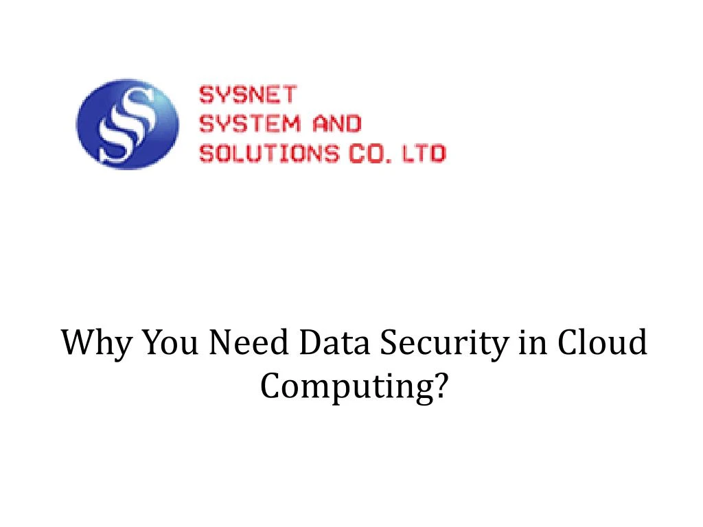 why you need data security in cloud computing