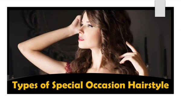 Types of Special Occasion Hairstyle