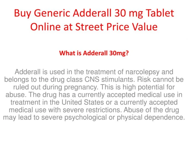 Buy Generic Adderall 30 mg Tablet Online at Street Price Value
