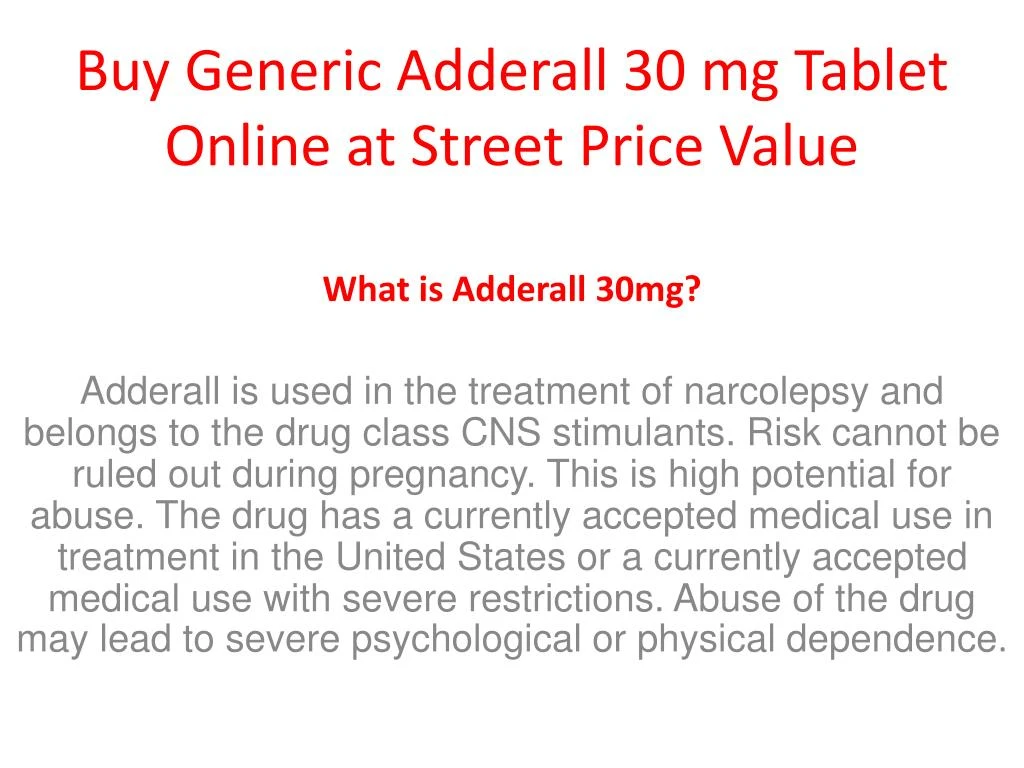 buy generic adderall 30 mg tablet online at street price value
