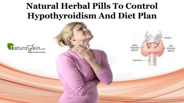 Natural Herbal Pills to Control Hypothyroidism and Diet Plan
