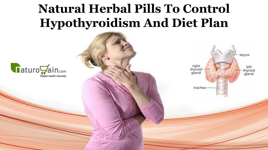 natural herbal pills to control hypothyroidism
