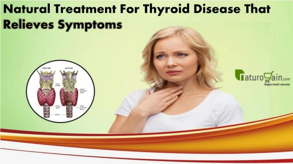 Natural Treatment for Thyroid Disease that Relieves Symptoms