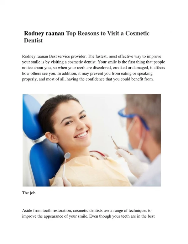 Rodney raanan Facebook What Cosmetic Dental Treatments Are All About