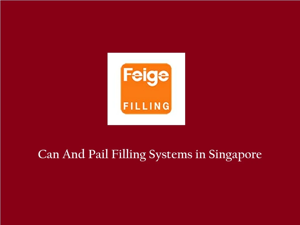 can and pail filling systems in singapore