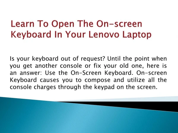 Learn To Open The On-screen Keyboard In Your Lenovo Laptop