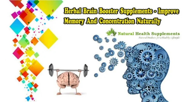 Herbal Brain Booster Supplements - Improve Memory and Concentration Naturally