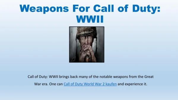 Weapons for for Call of Duty: WWII