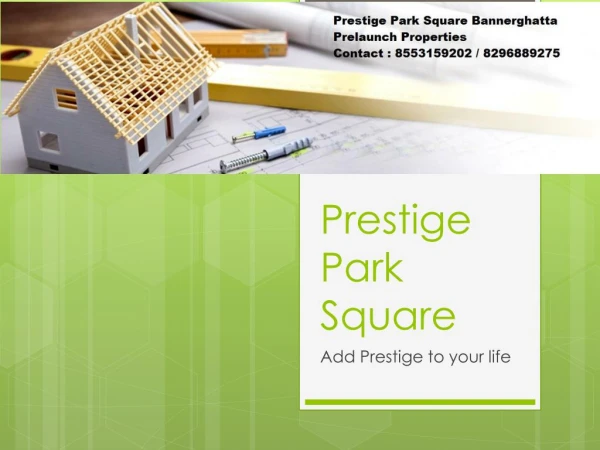 prestige park square contact