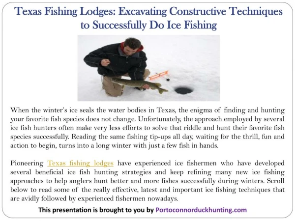 Texas Fishing Lodges: Excavating Constructive Techniques to Successfully Do Ice Fishing