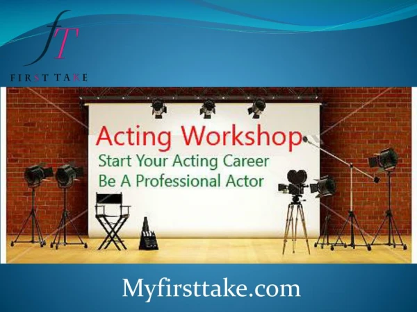 Top Acting Diploma Training Classes | Top Acting Studio In Mumbai | myfirsttake