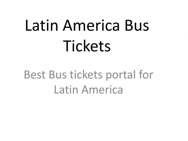 Latin America Bus Tickets