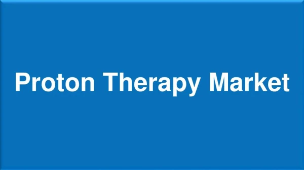 US Proton Therapy Market - IBA Dominates the Market