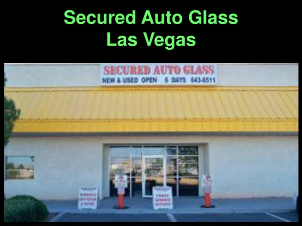 Secured Auto Glass Repair Las Vegas