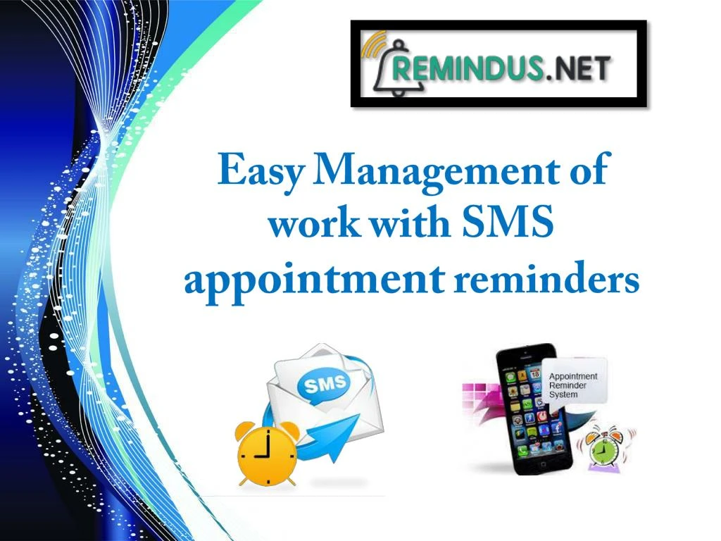 easy management of work with sms appointment reminders