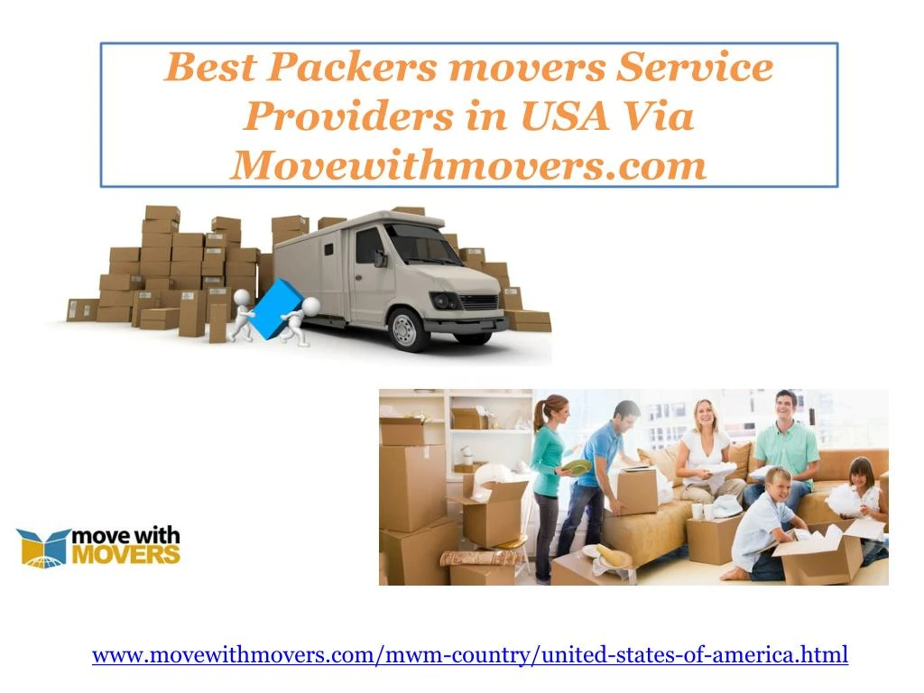 best packers movers service providers in usa via movewithmovers com