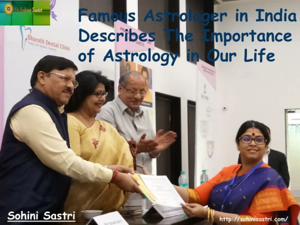 Famous Astrologer in India Describes The Importance of Astrology in Our Life